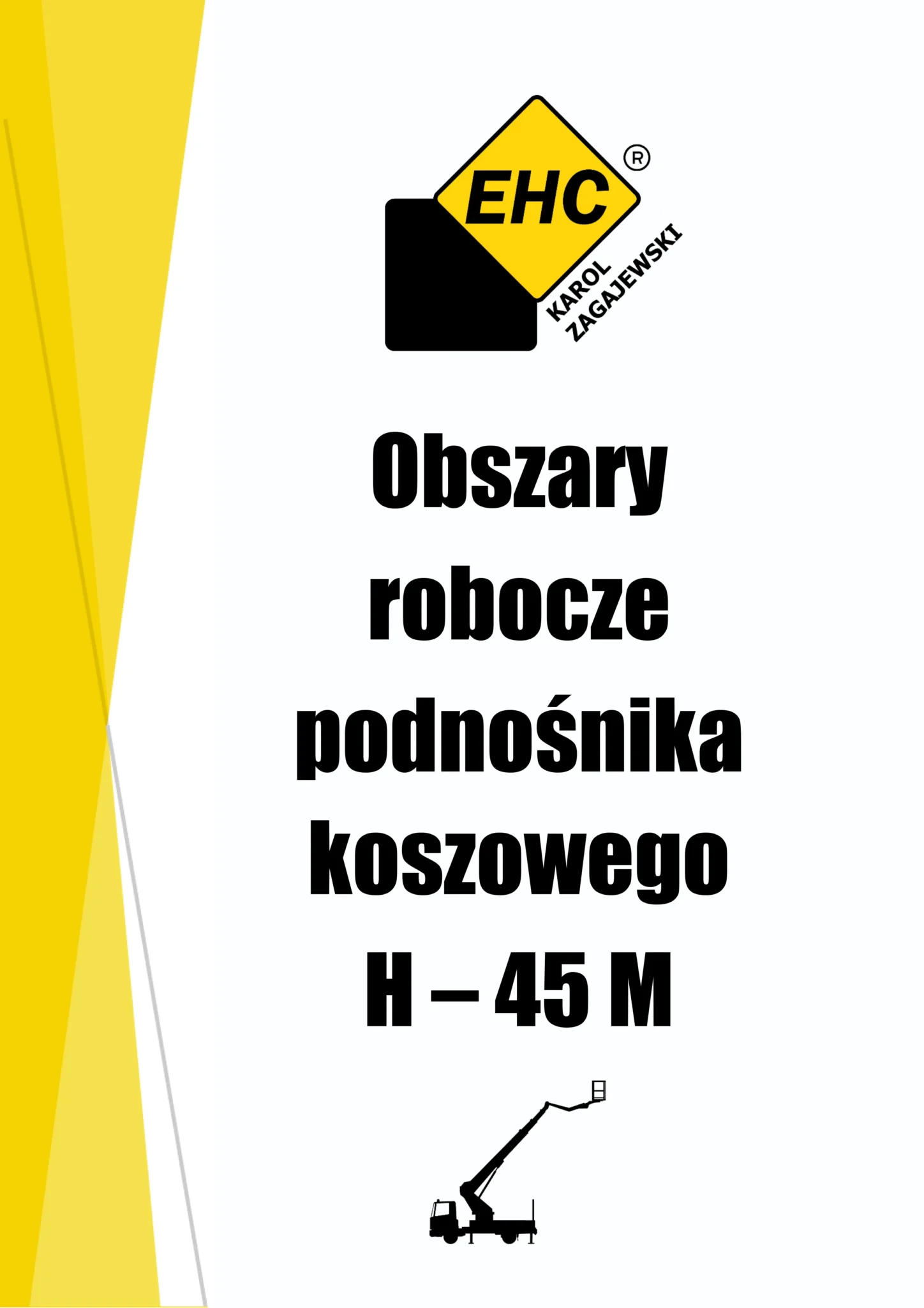 Obszary-robocze-podnosnika-koszowego-H-45-EHC-Karol-Zagajewski-1-1